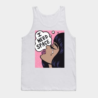 I Need Space Sad Girl Tank Top